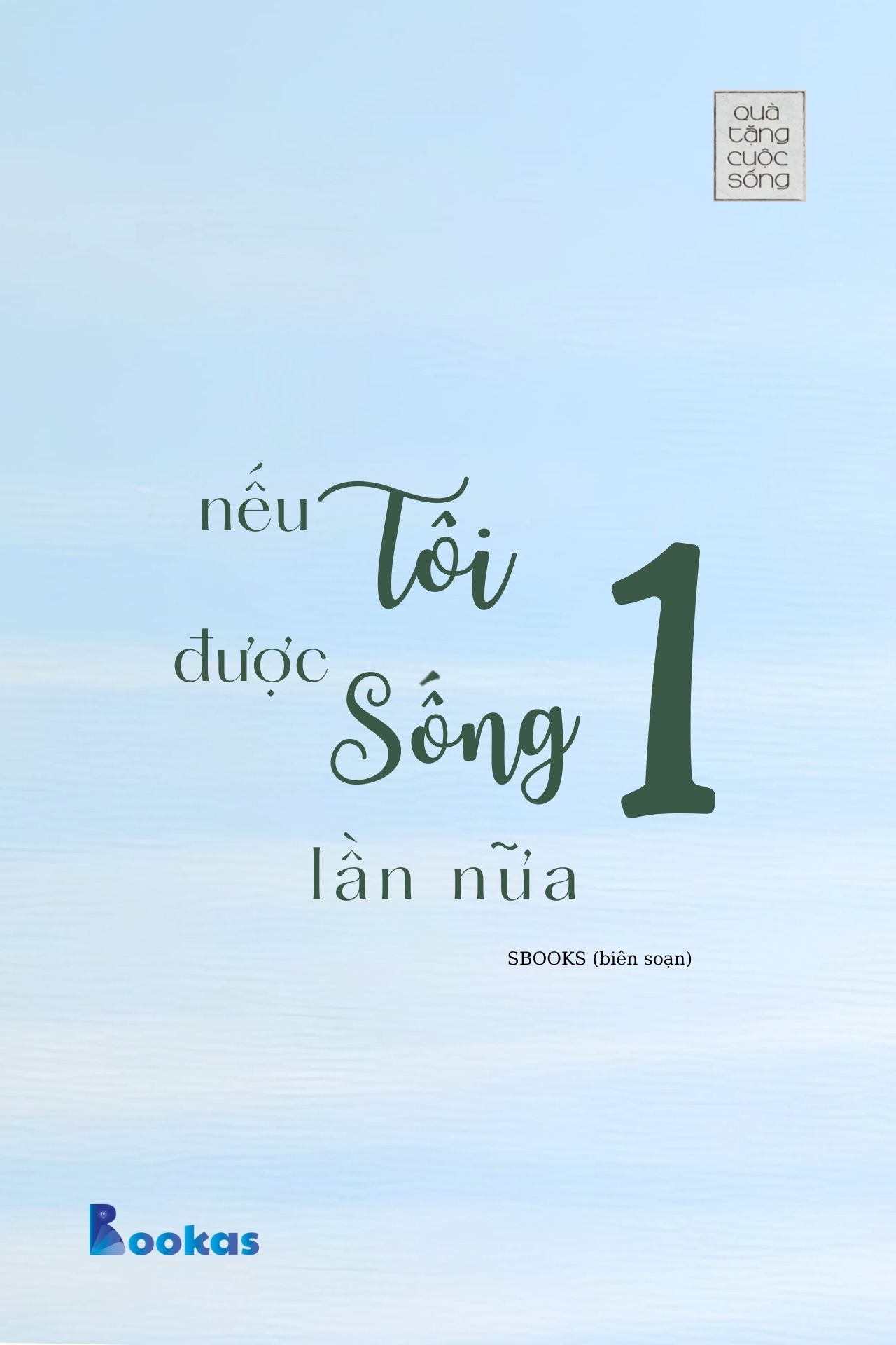 Nếu Tôi Được Sống Một Lần Nữa - (Trích Ngay Bây Giờ Không Đợi Chờ)