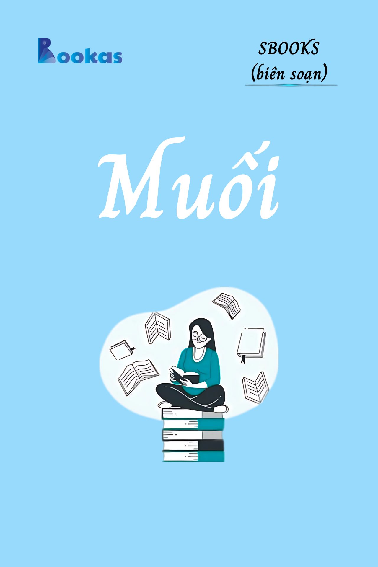 Muối - (Trích Khát Vọng Vô Bờ Chứ Đừng Dại Khờ)