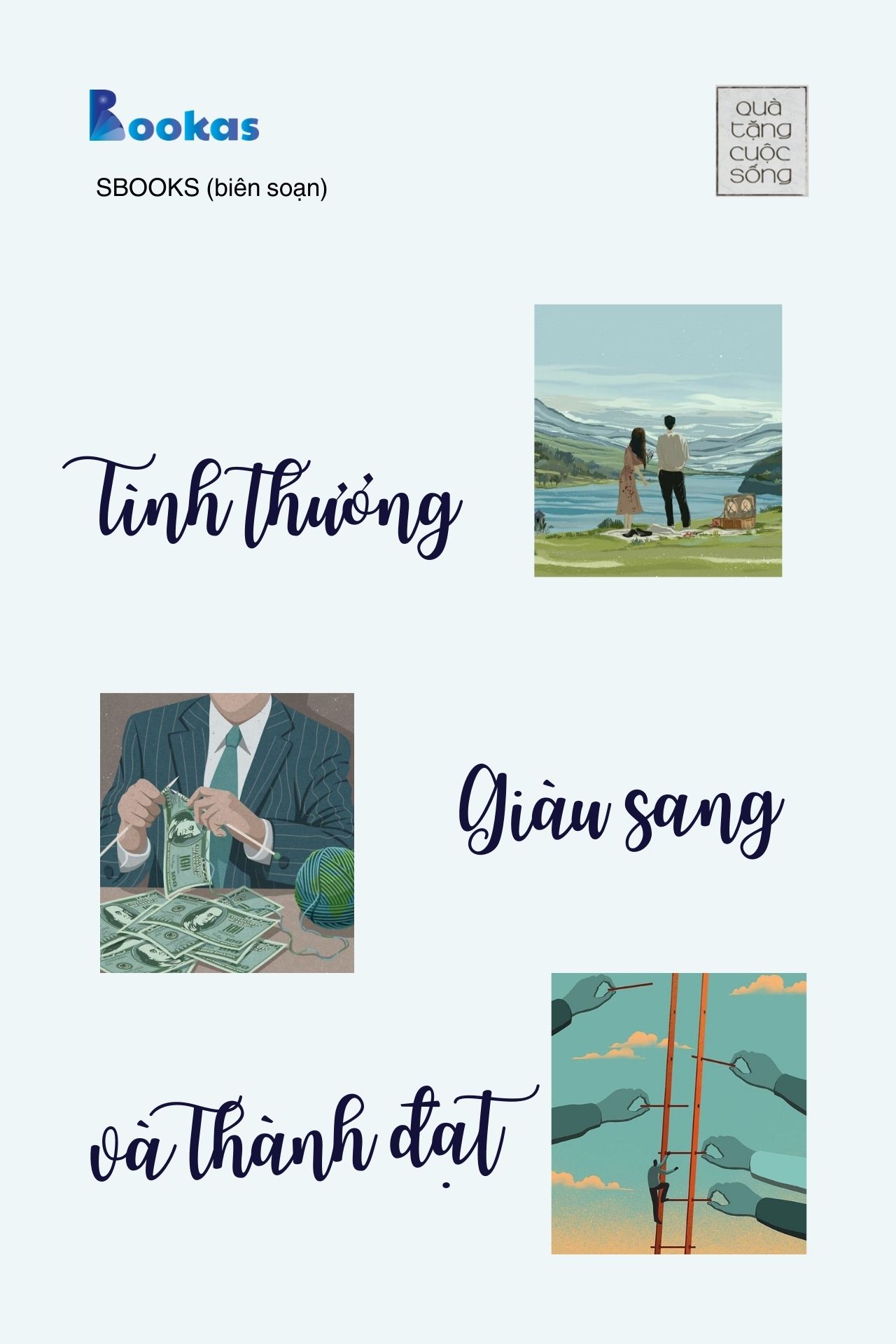 Tình Thương, Giàu Sang Và Thành Đạt - (Trích Ngay Bây Giờ Không Đợi Chờ)