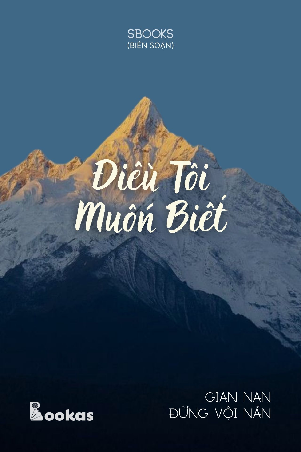 Điều Tôi Muốn Biết - (Trích Gian Nan Đừng Vội Nản)