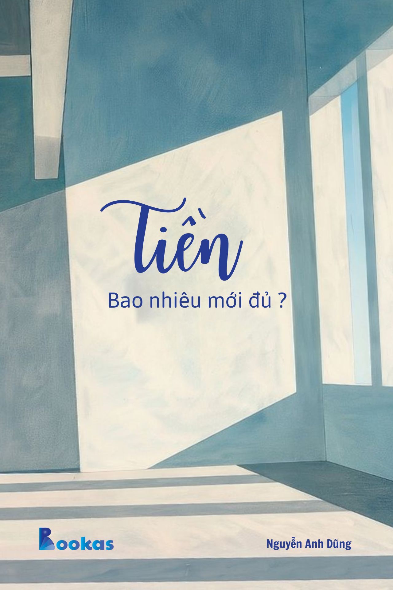 Trích Đừng Phí Hoài Tuổi Trẻ - Tiền Bao Nhiêu Mới Đủ