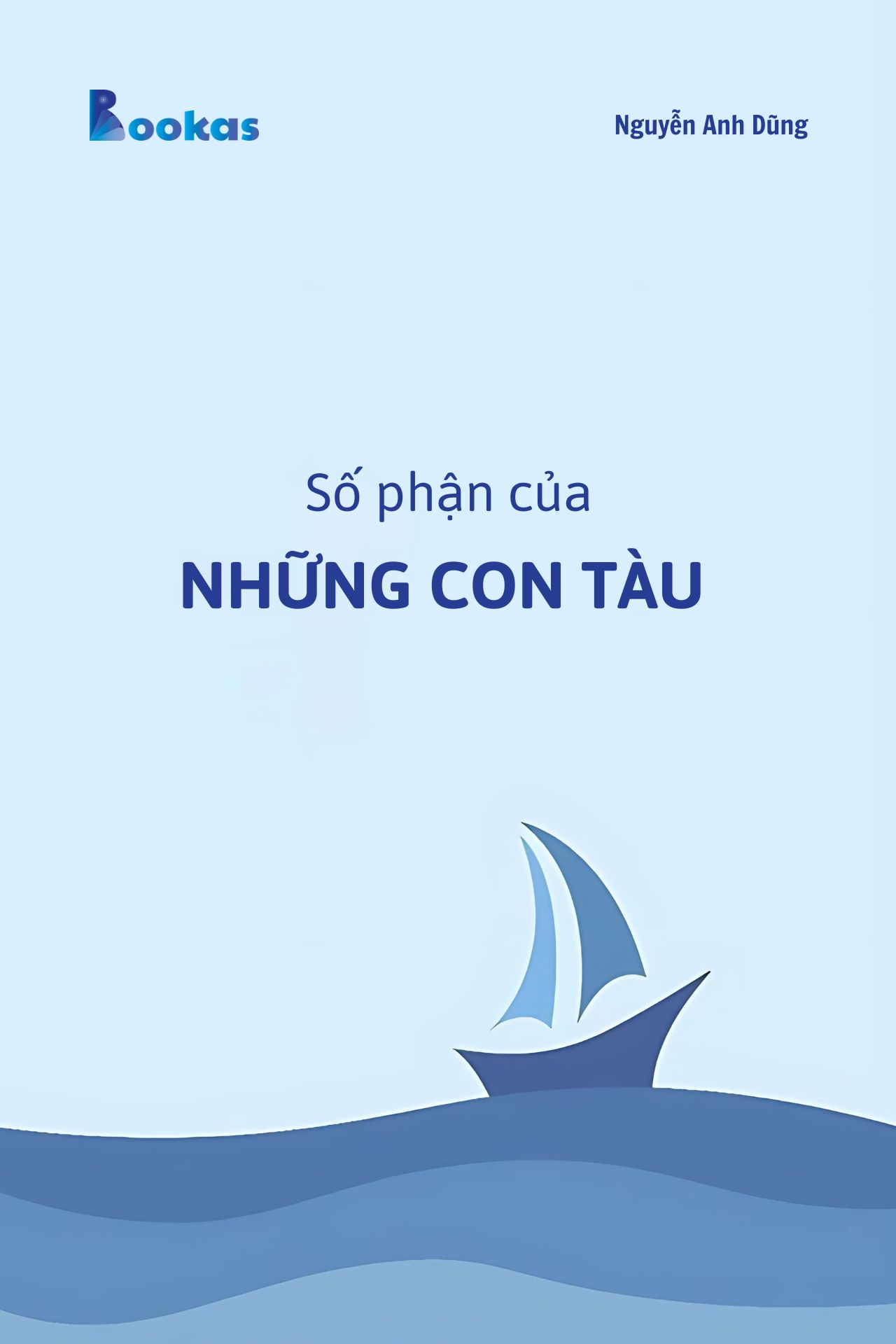 Trích Đừng Phí Hoài Tuổi Trẻ - Số Phận Của Những Con Tàu