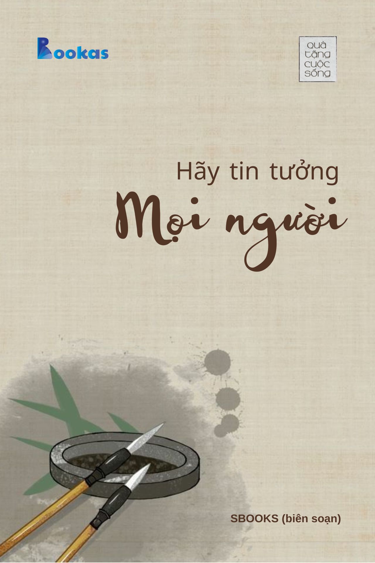 Hãy Tin Tưởng Mọi Người - (Trích Hồn Nhiên Sẽ Bình Yên)