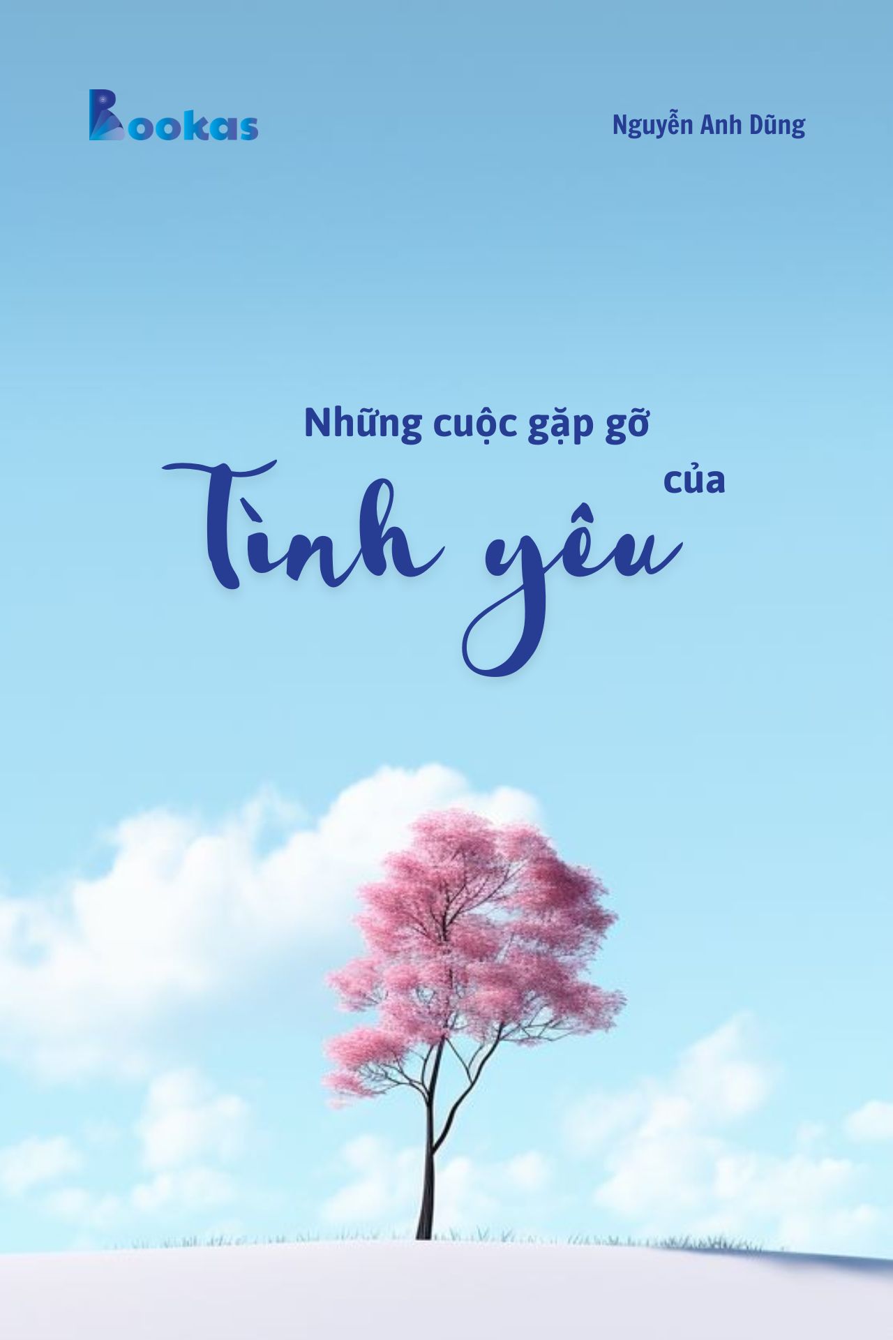 Trích Đừng Phí Hoài Tuổi Trẻ - Những Cuộc Gặp Gỡ Của Tình Yêu