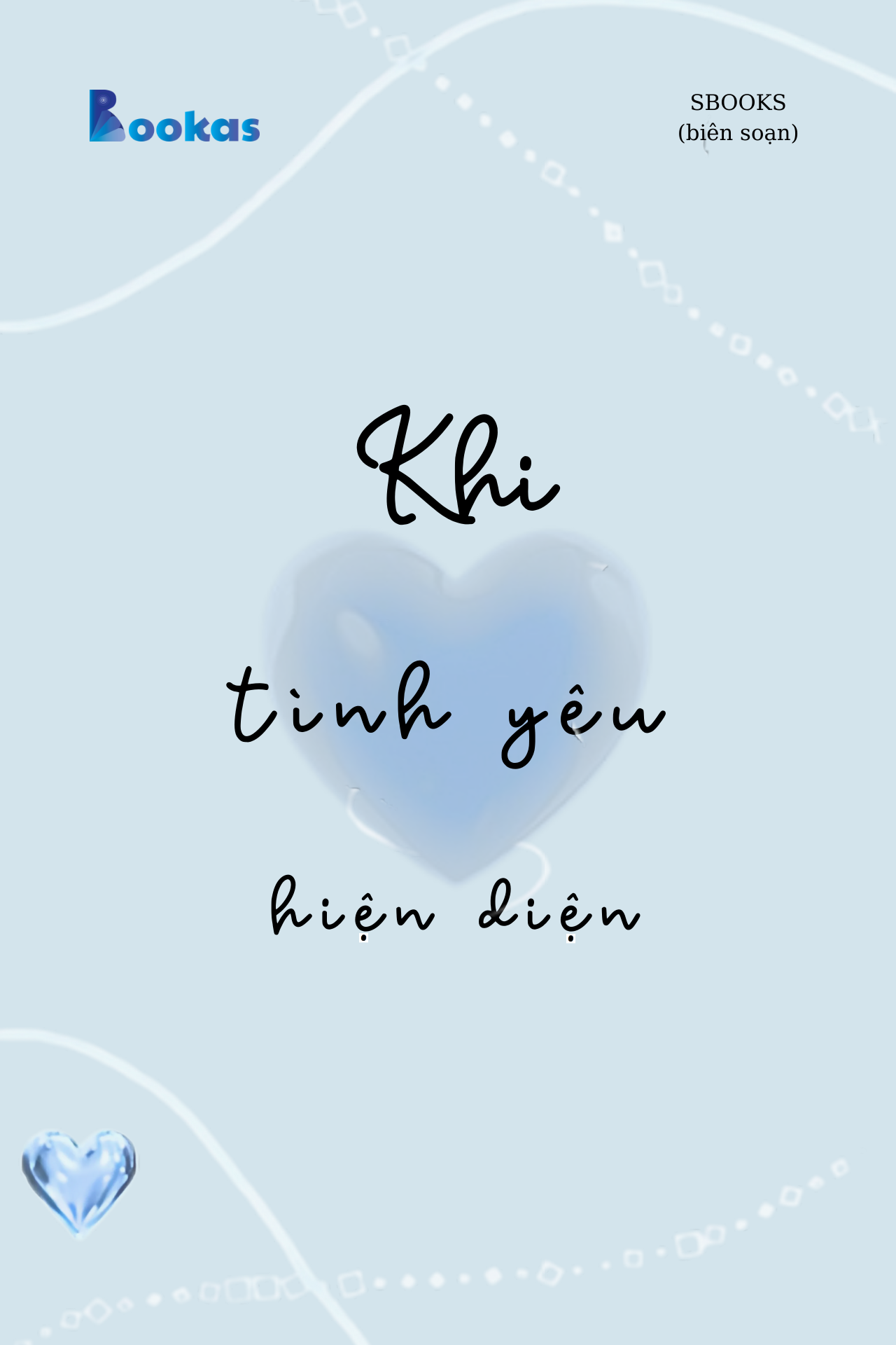 Khi Tình Yêu Hiện Diện - (Trích Biết Ơn Nhiều Hơn Sẽ Hạnh Phúc Hơn)