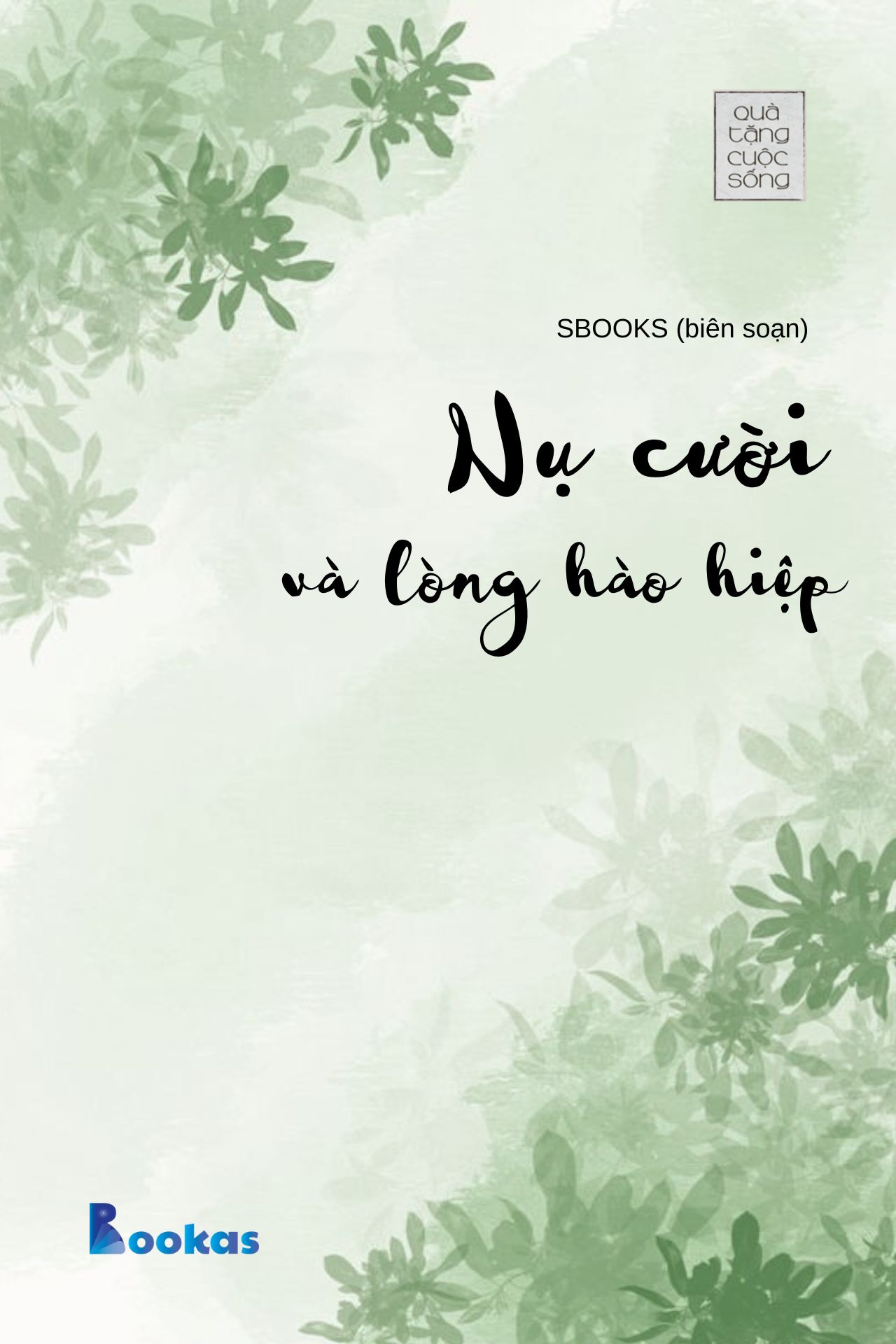 Nụ Cười Và Lòng Hào Hiệp - (Trích Hồn Nhiên Sẽ Bình Yên)
