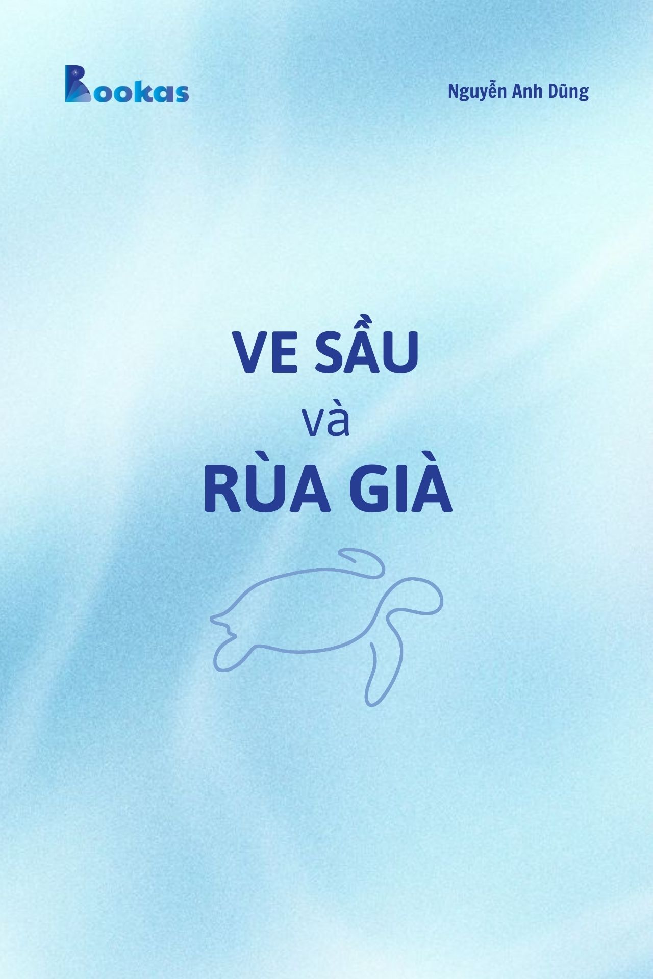 Ve Sầu Và Rùa Già - (Trích Đừng Phí Hoài Tuổi Trẻ)