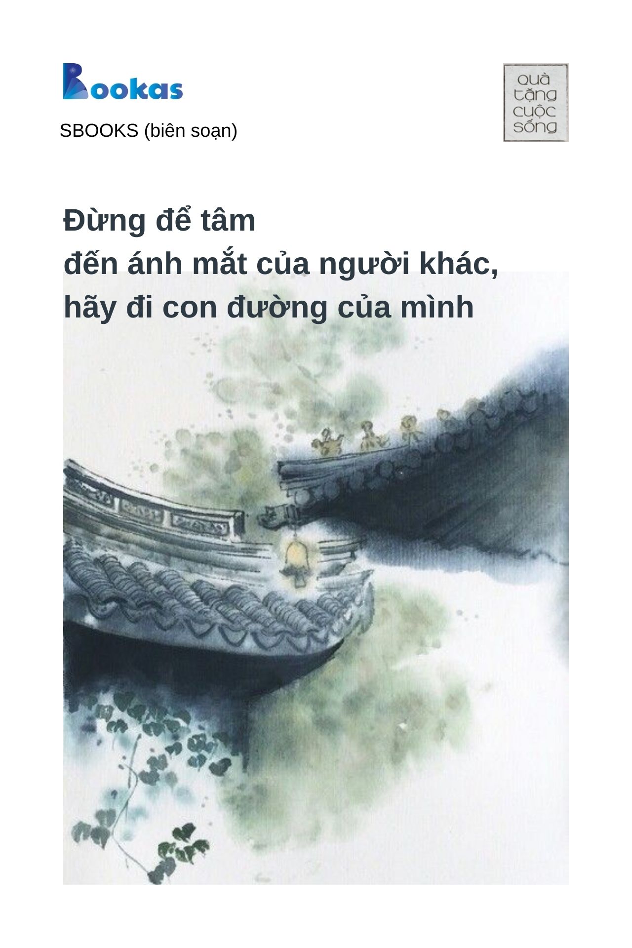 Đừng Để Tâm Đến Ánh Mắt Của Người Khác, Hãy Đi Con Đường Của Mình - (Trích Hồn Nhiên Sẽ Bình Yên)
