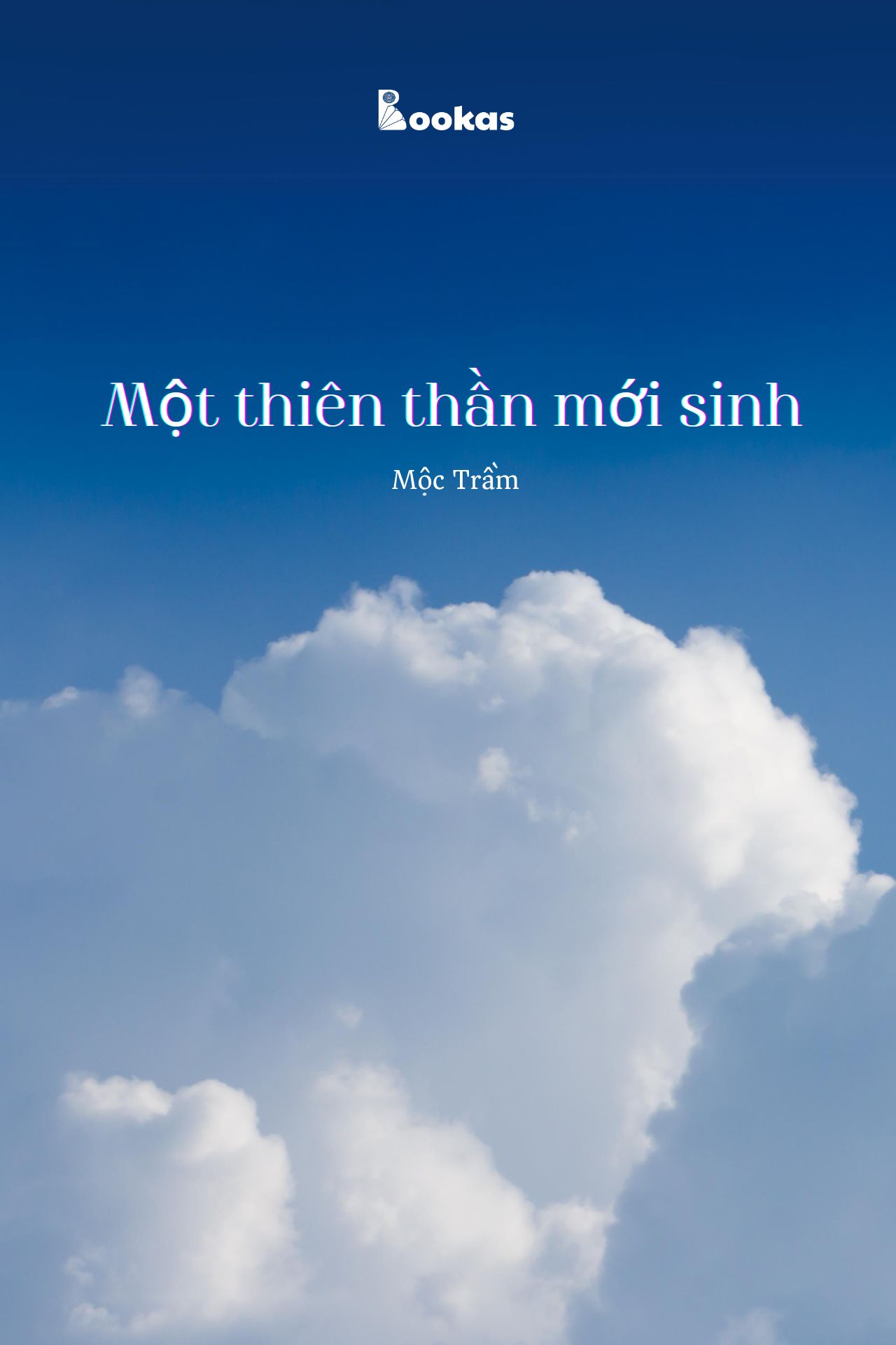 Một Thiên Thần Mới Sinh - (Trích: Dẫu Có Ra Đi Vẫn Sẽ Cười)