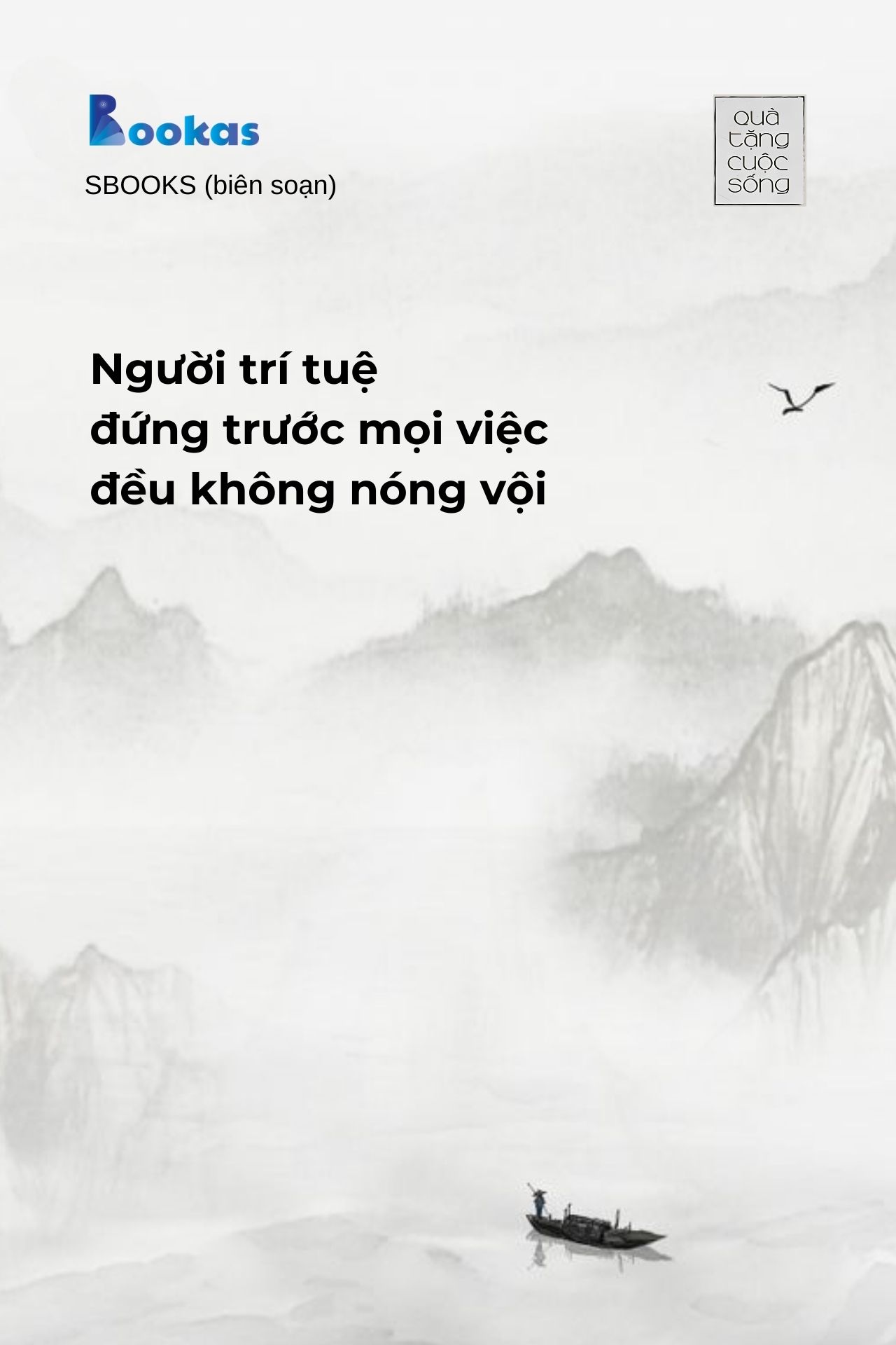 Người Trí Tuệ Đứng Trước Mọi Việc Đều Không Nóng Vội - (Trích Hồn Nhiên Sẽ Bình Yên)