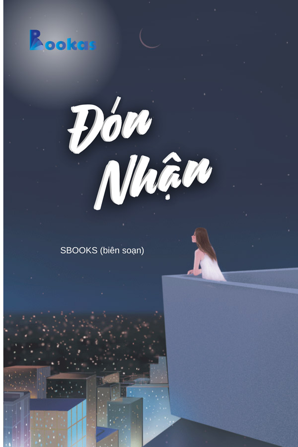 Đón Nhận - (Trích Biết Ơn Nhiều Hơn Sẽ Hạnh Phúc Hơn)