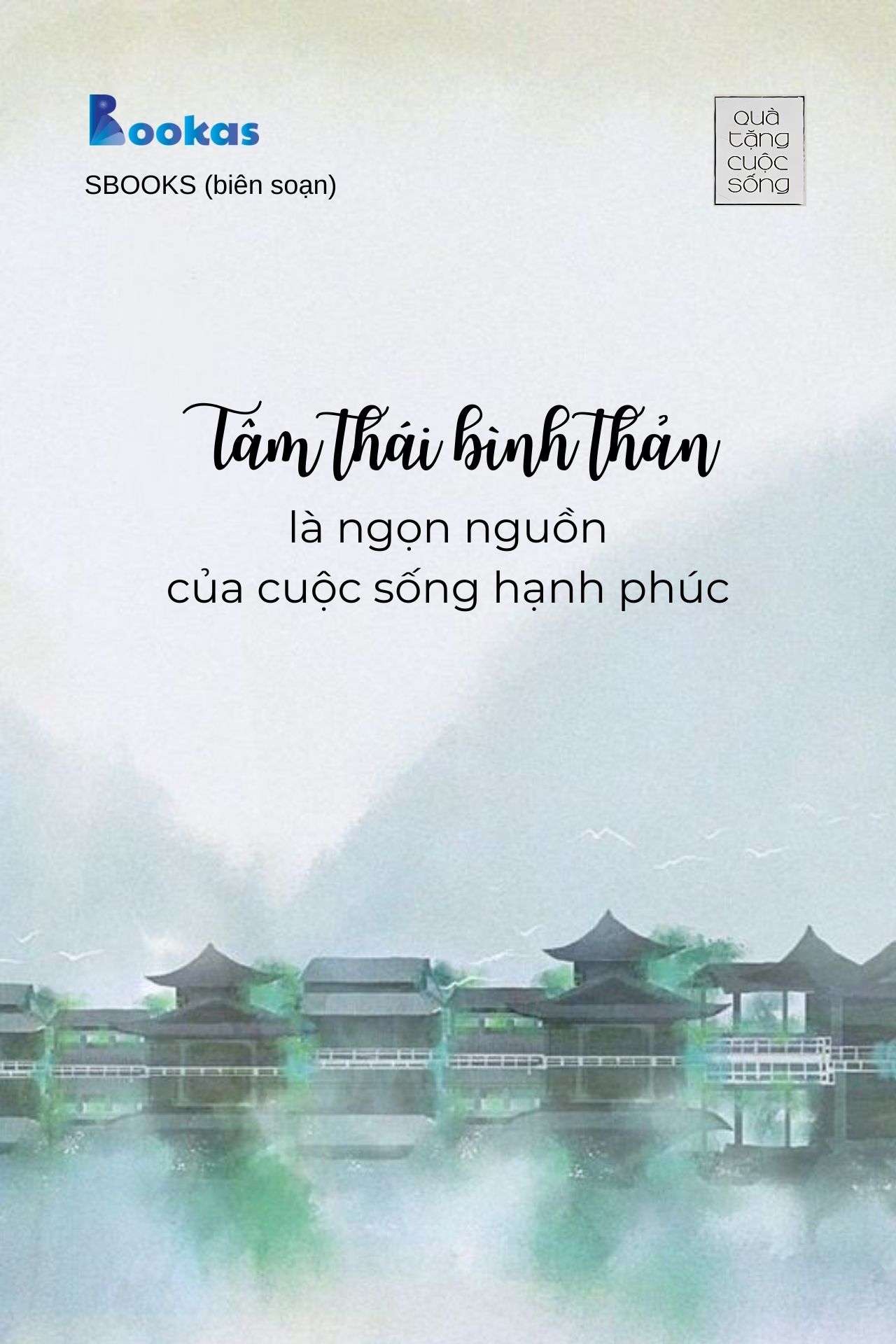 Tâm Thái Bình Thản Là Ngọn Nguồn Của Cuộc Sống Hạnh Phúc - (Trích Hồn Nhiên Sẽ Bình Yên)