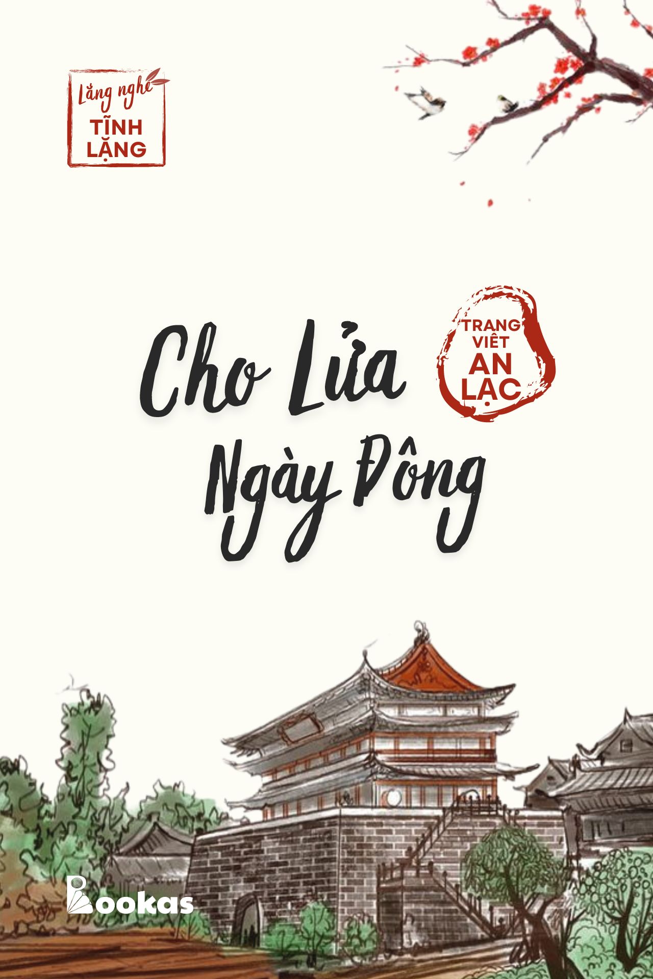Cho Lửa Ngày Đông - (Trích: Yên từng hơi thở)