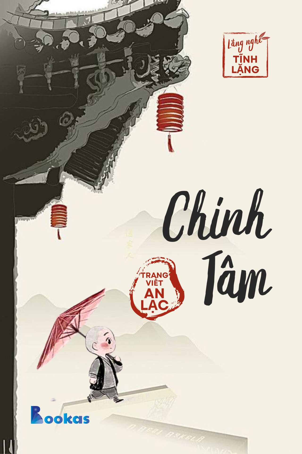 Chính Tâm - (Trích: Yên từng hơi thở)