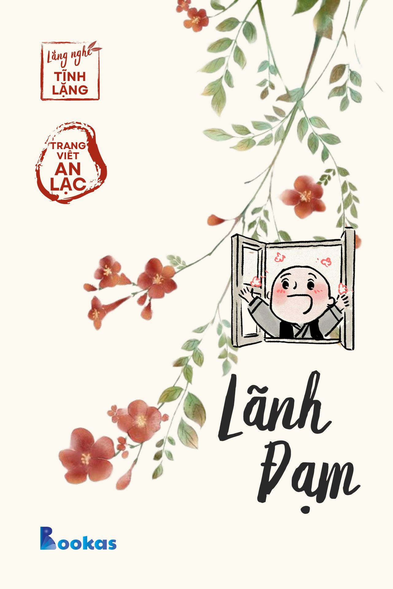Lãnh Đạm - (Trích: Yên từng hơi thở)