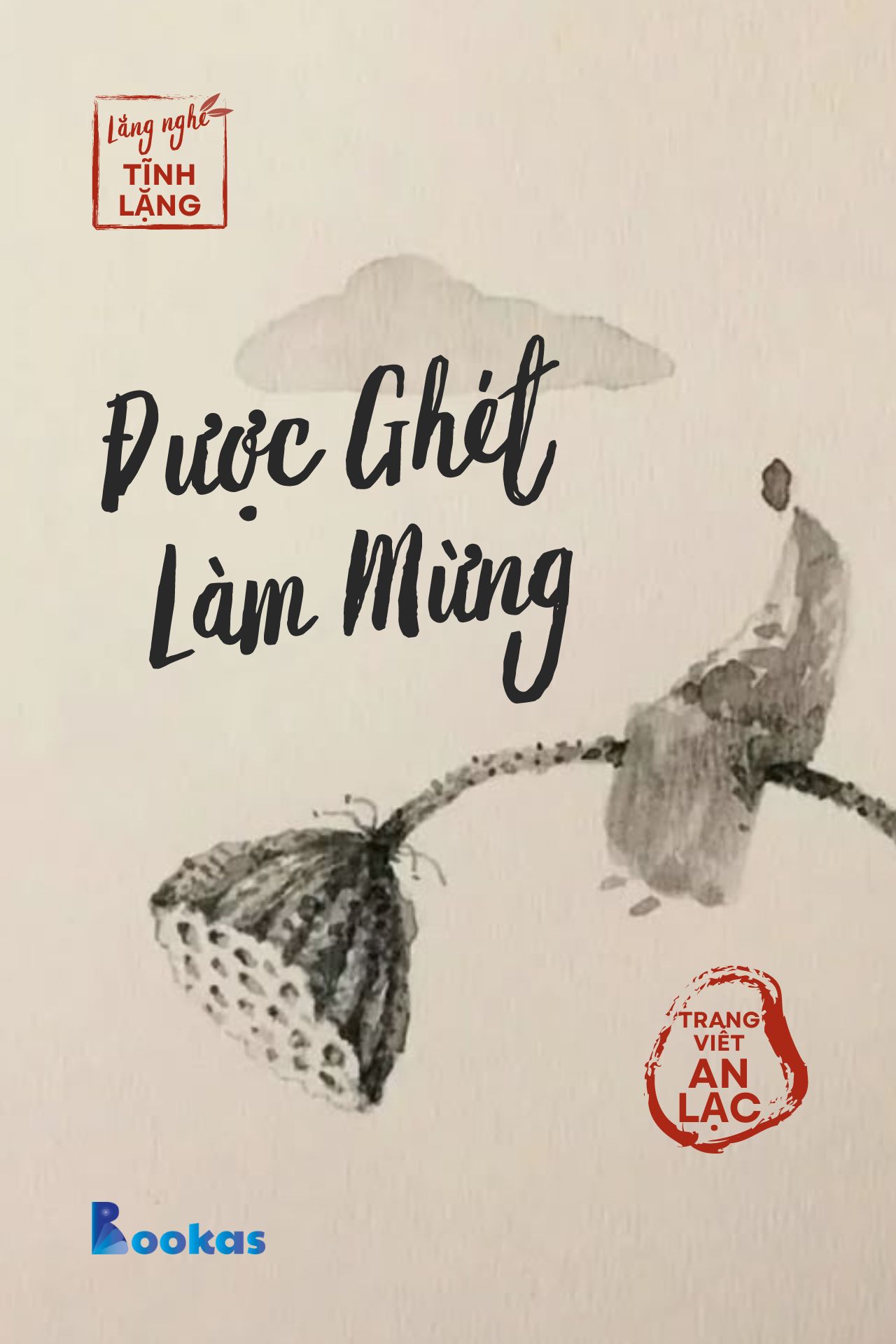 Được Ghét Làm Mừng - (Trích: Yên từng hơi thở)