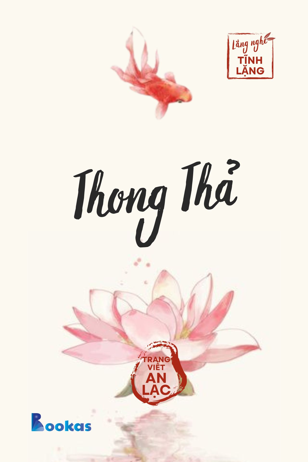 Thong Thả - (Trích: Yên từng hơi thở)