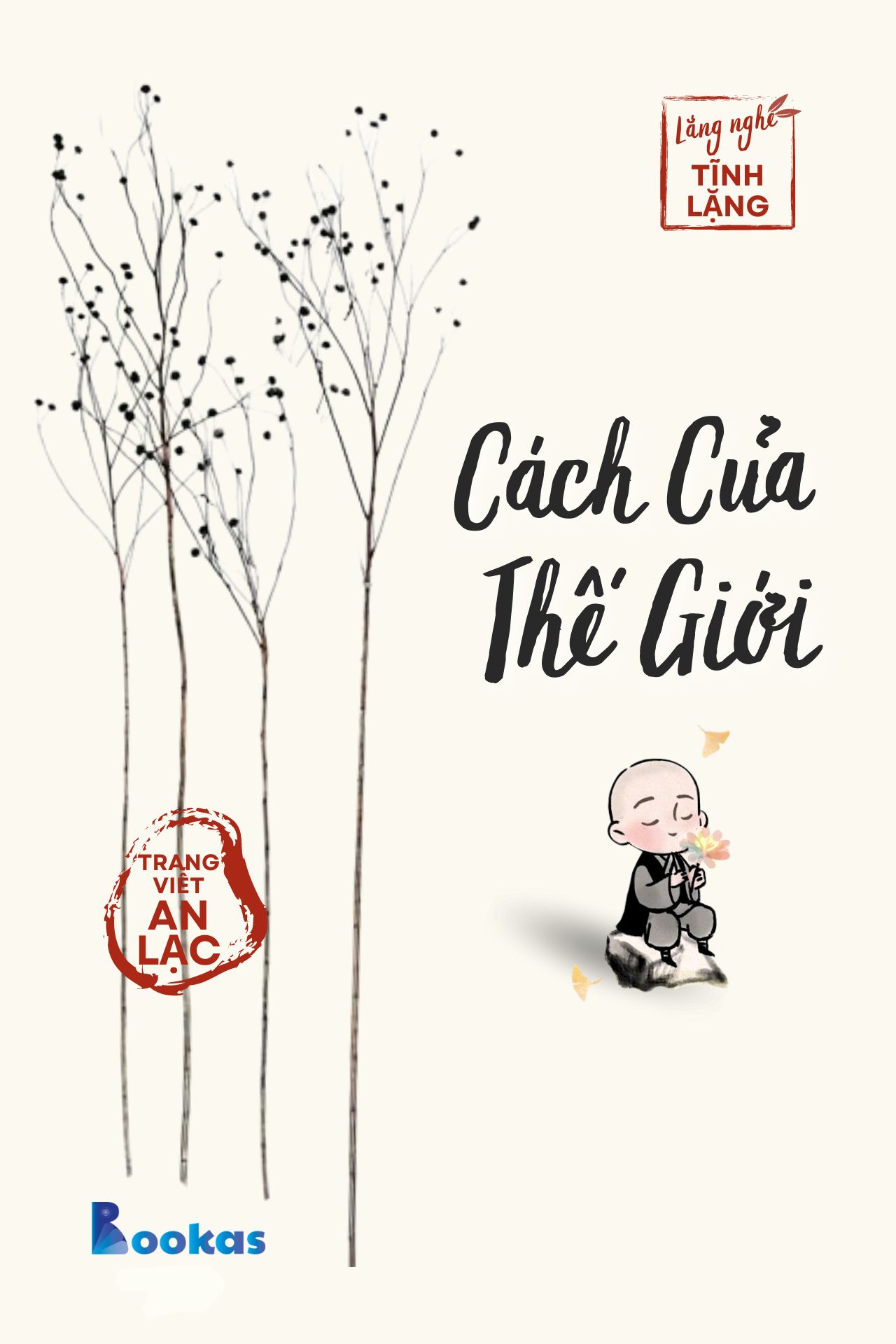 Cách Của Thế Giới - (Trích: Yên từng hơi thở)