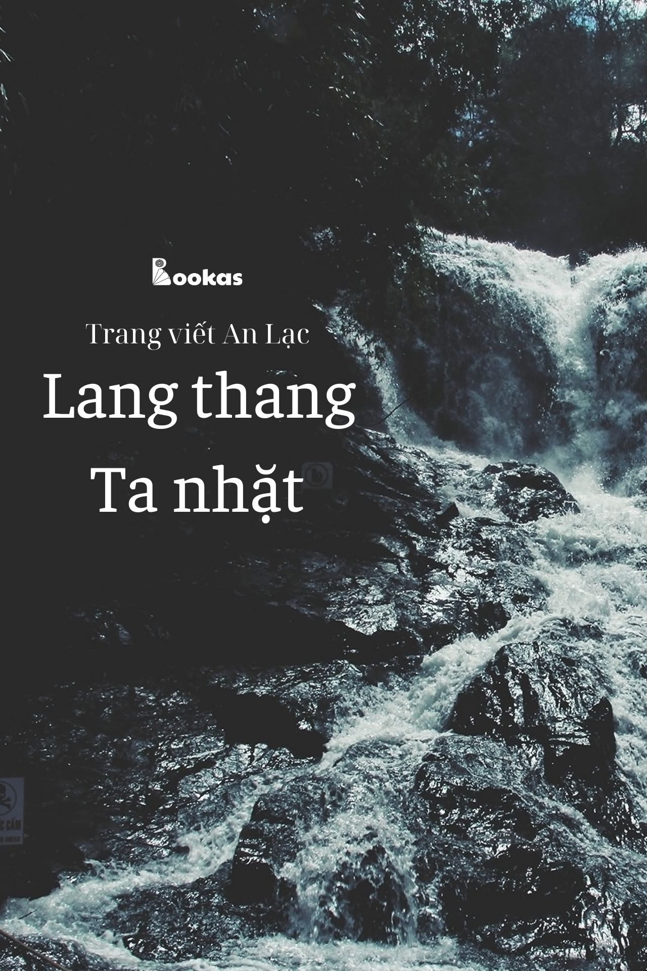 Lang Thang Ta Nhặt - (Trích: Nhẹ tựa mây bay)