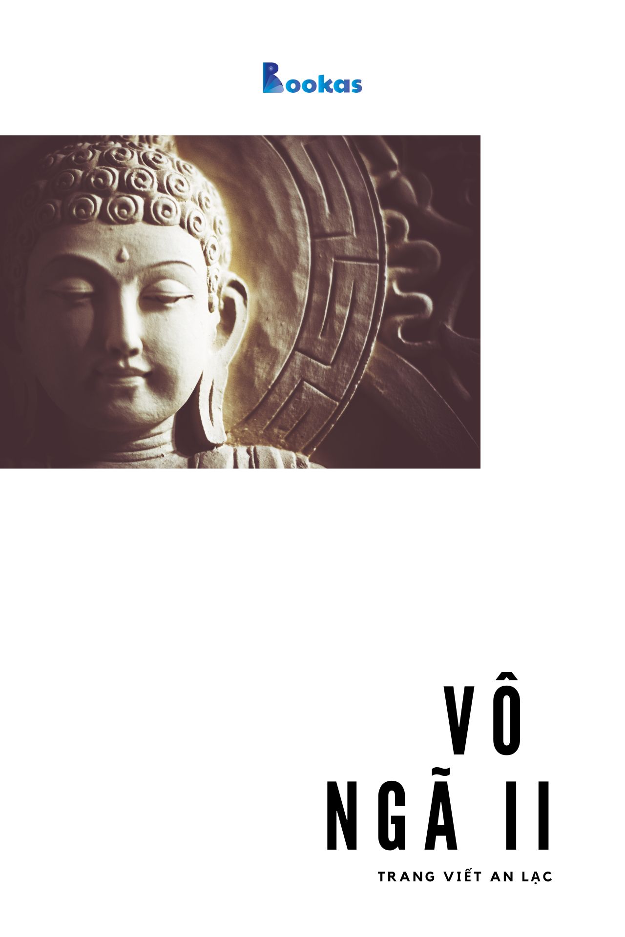 Vô Ngã II - (Trích: Nhẹ tựa mây bay)