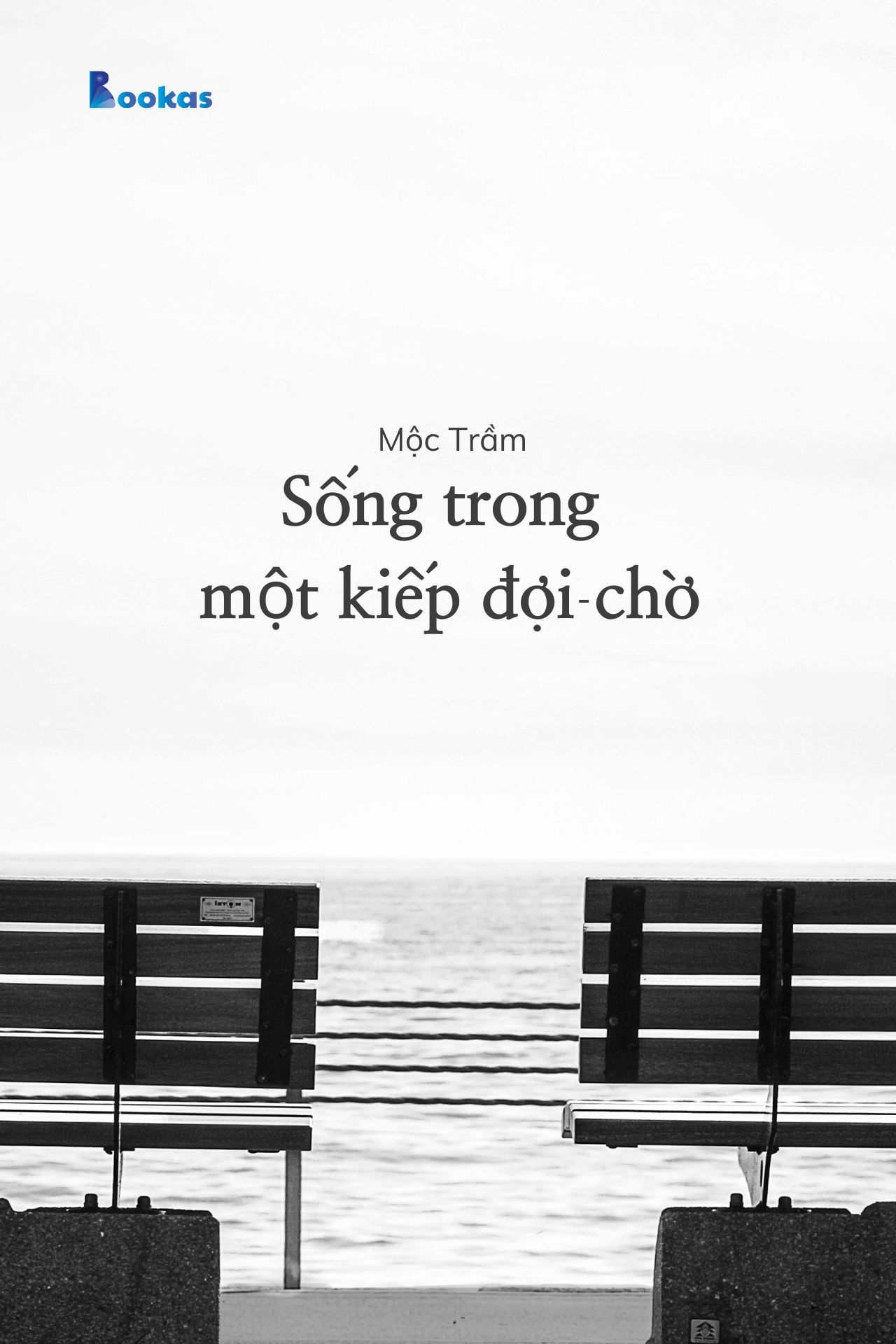 Sống Trong Một Kiếp Đợi - Chờ - (Trích: Dẫu Có Ra Đi Vẫn Sẽ Cười)