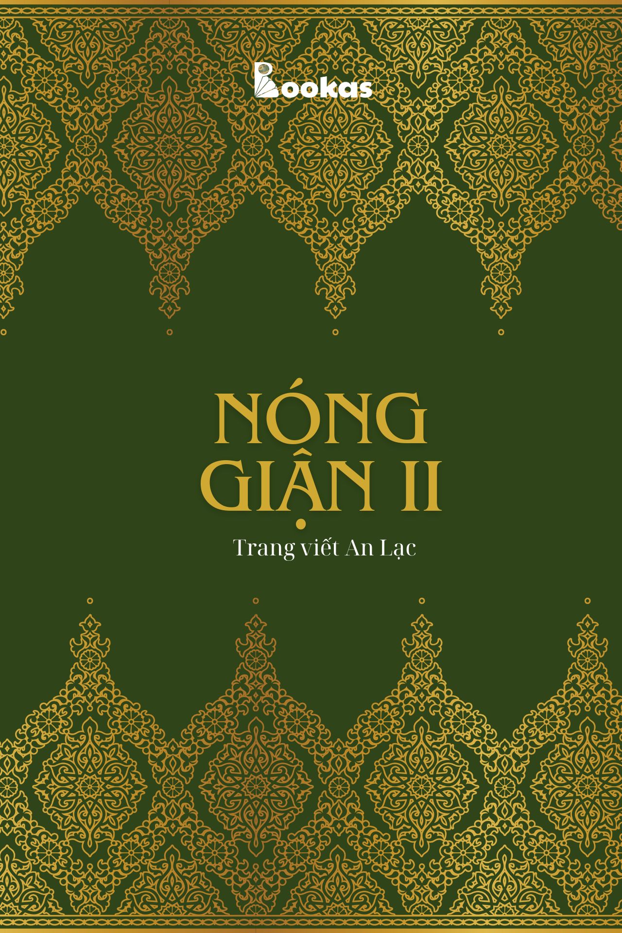 Nóng Giận II - (Trích: Nhẹ tựa mây bay)