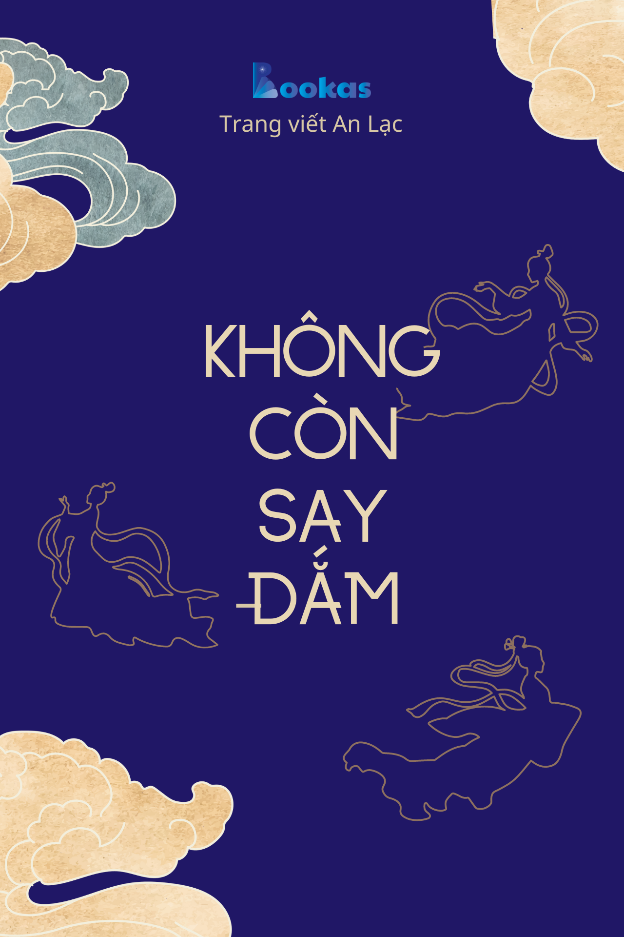 Không Còn Say Đắm - (Trích: Nhẹ tựa mây bay)