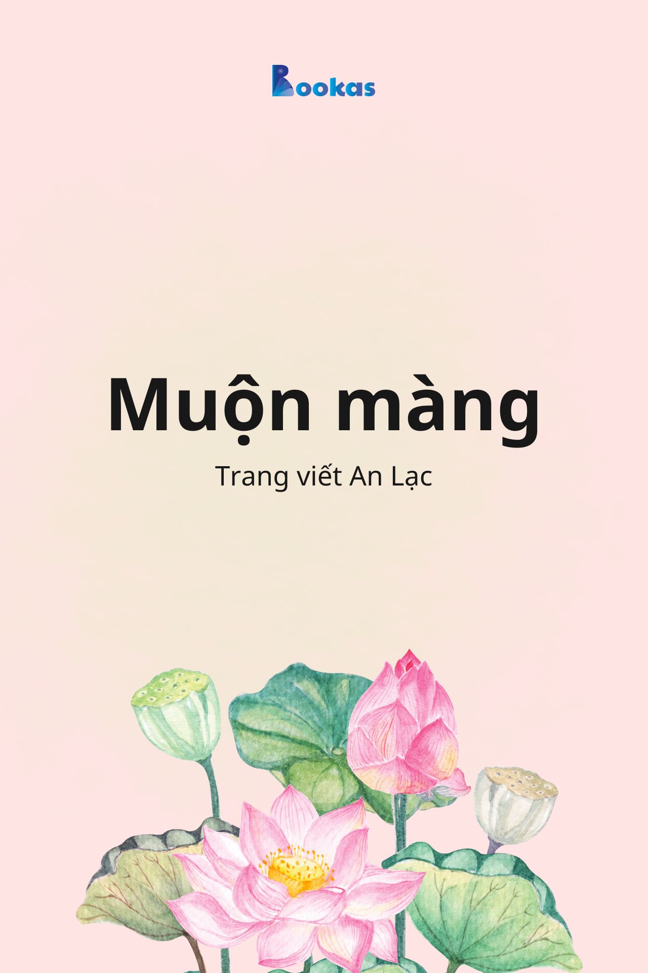 Muộn Màng - (Trích: Nhẹ tựa mây bay)