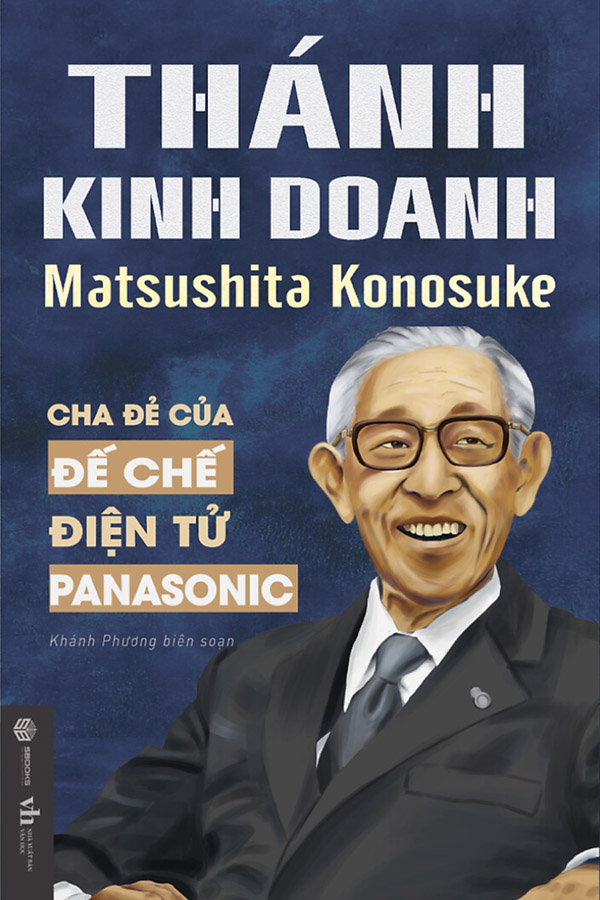 Thánh Kinh Doanh Matsushita Konosuke