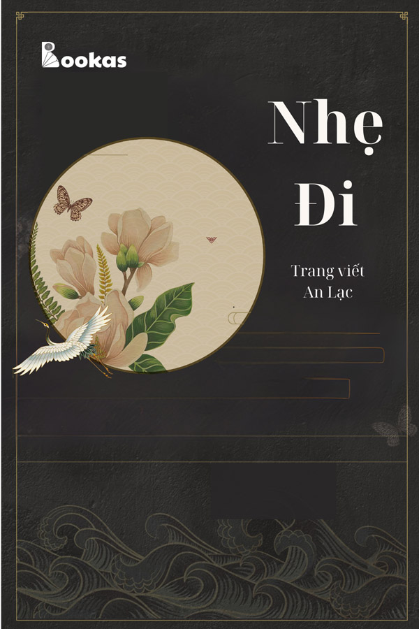 Nhẹ Đi - (Trích: Nhẹ tựa mây bay)