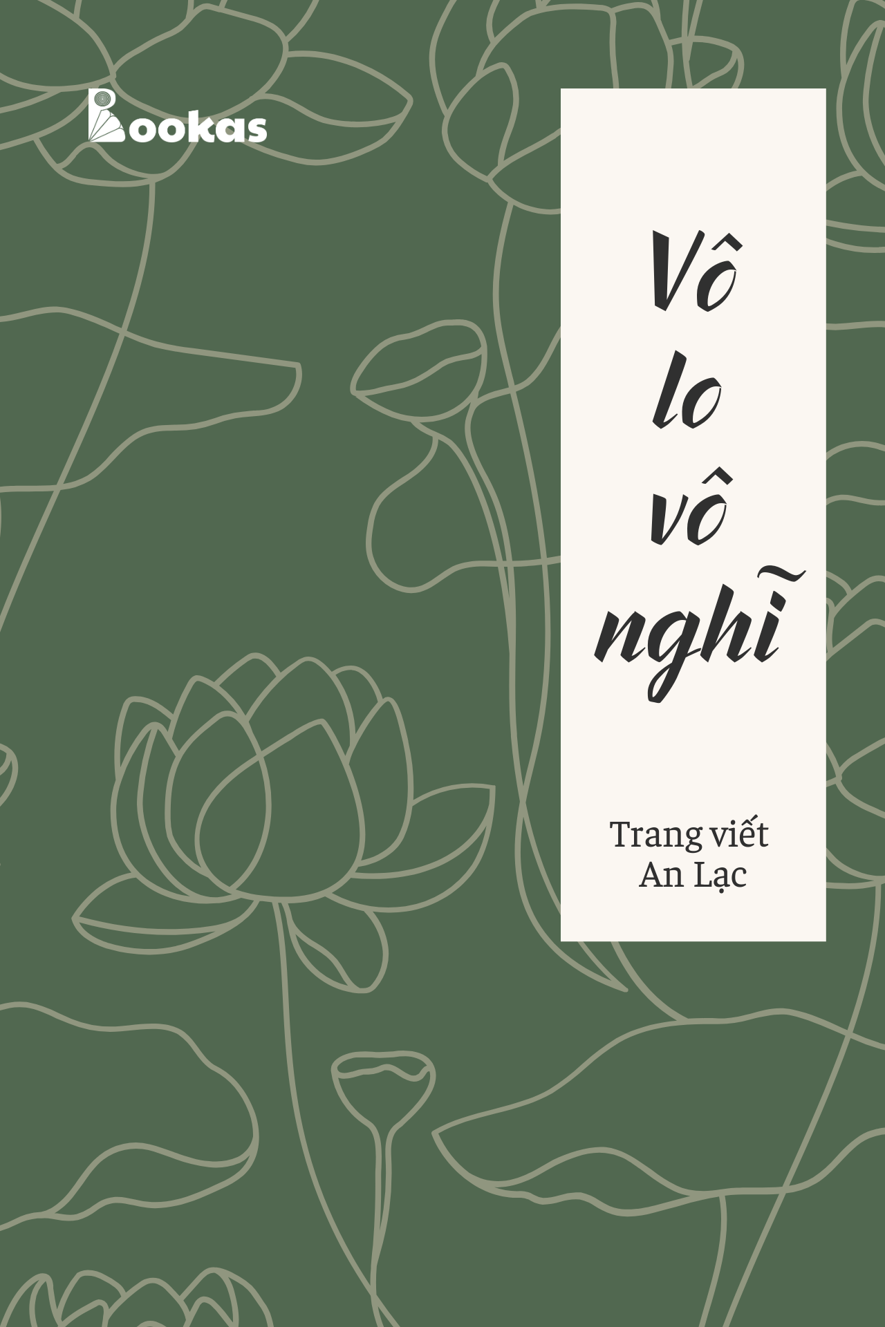 Vô Lo Vô Nghĩ - (Trích: Nhẹ tựa mây bay)