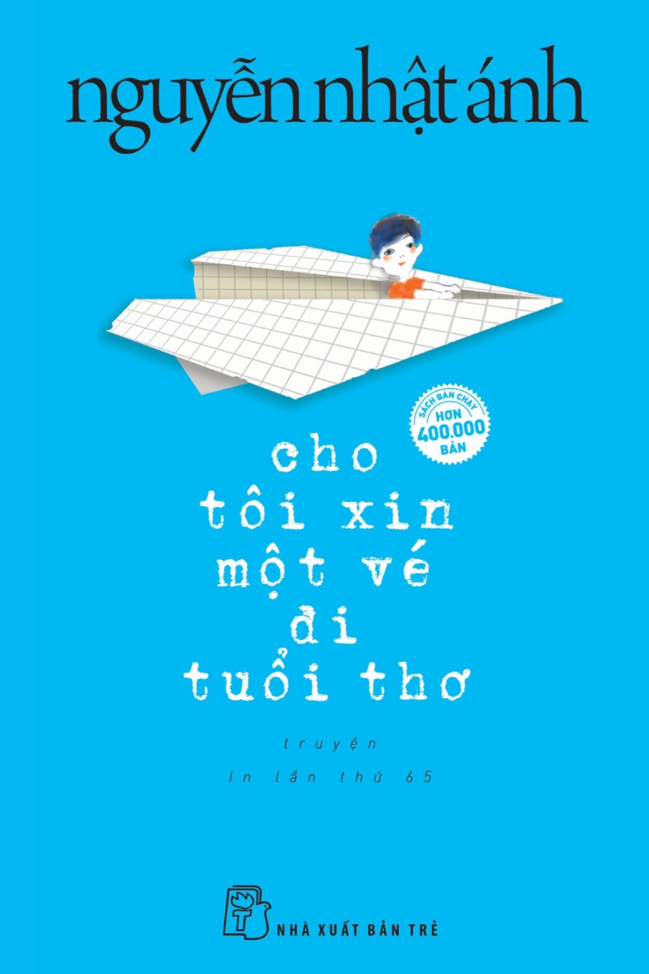 [ Tóm Tắt & Review Sách ] Cho Tôi Xin Một Vé Đi Tuổi Thơ