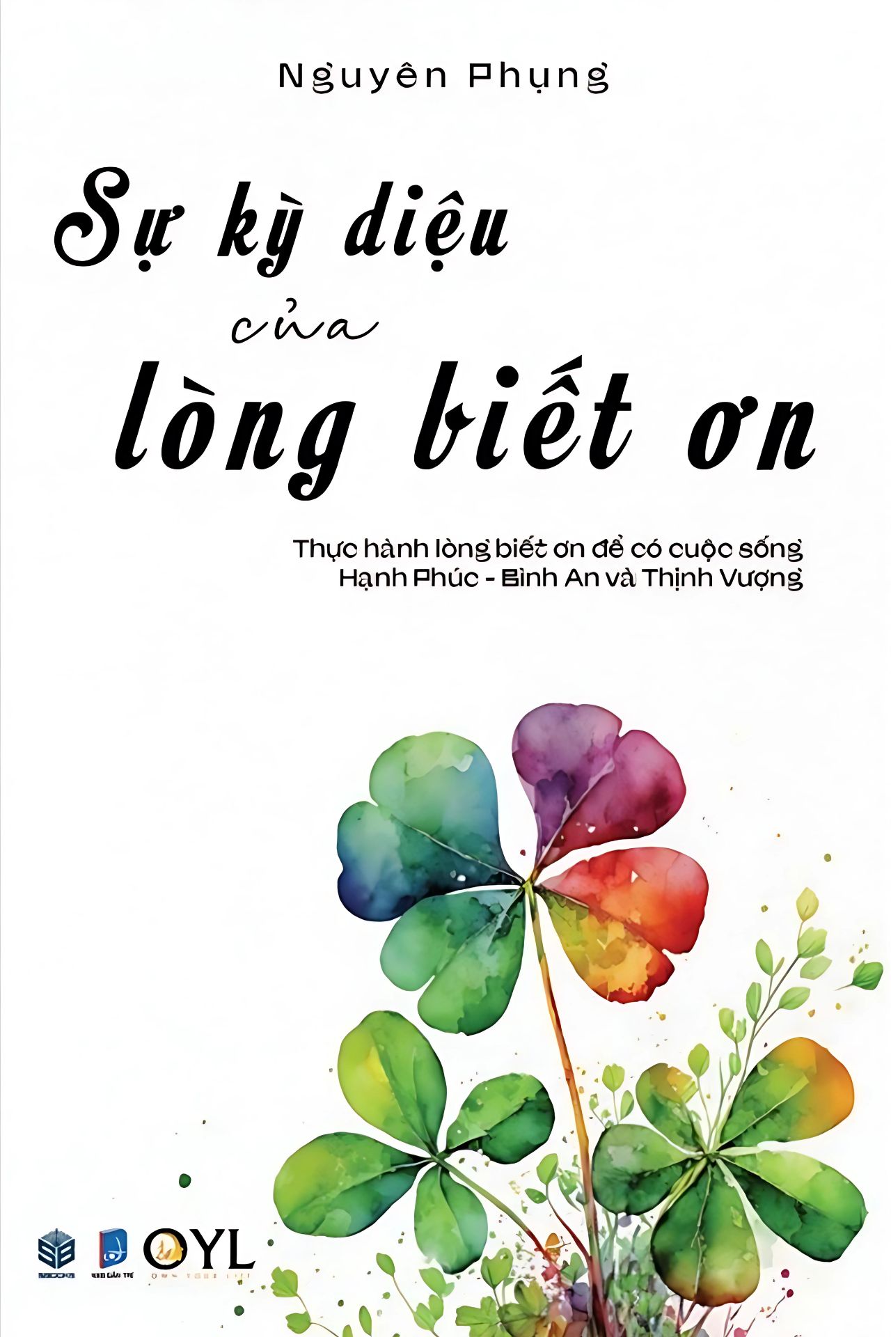 Sự Kỳ Diệu Của Lòng Biết Ơn
