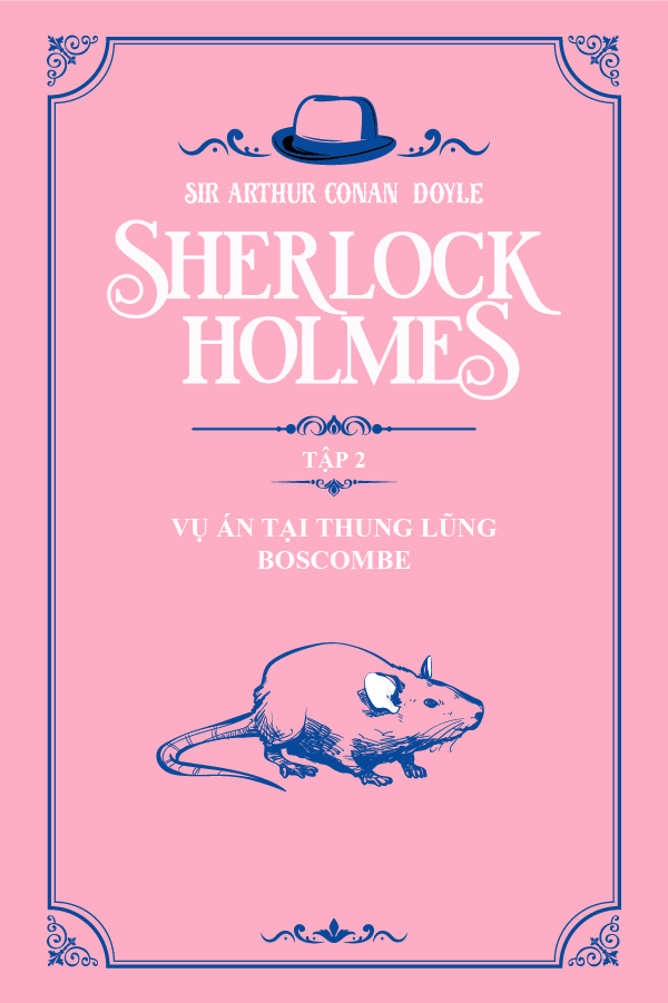 Vụ Án Tại Thung Lũng Boscombe - (Trích "Sherlock Holmes Tập 2")