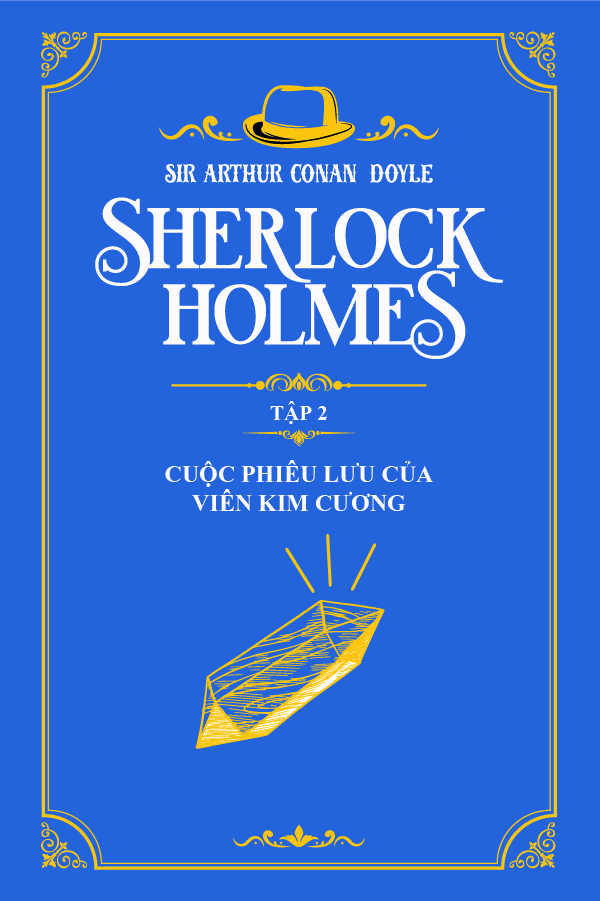 Cuộc Phiêu Lưu Của Viên Kim Cương - (Trích "Sherlock Holmes Tập 2")