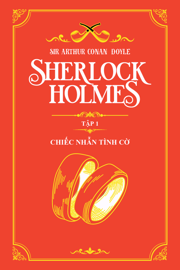 Chiếc Nhẫn Tình Cờ - (Trích "Sherlock Holmes Tập 1")