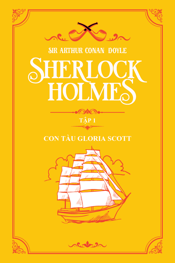 Con Tàu Ở Glordia Scott (Trích "Sherlock Holmes Tập 1")