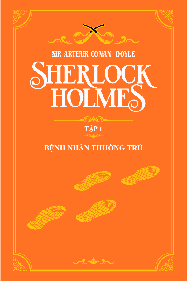 Bệnh Nhân Thường Trú  (Trích "Sherlock Holmes Tập 1")