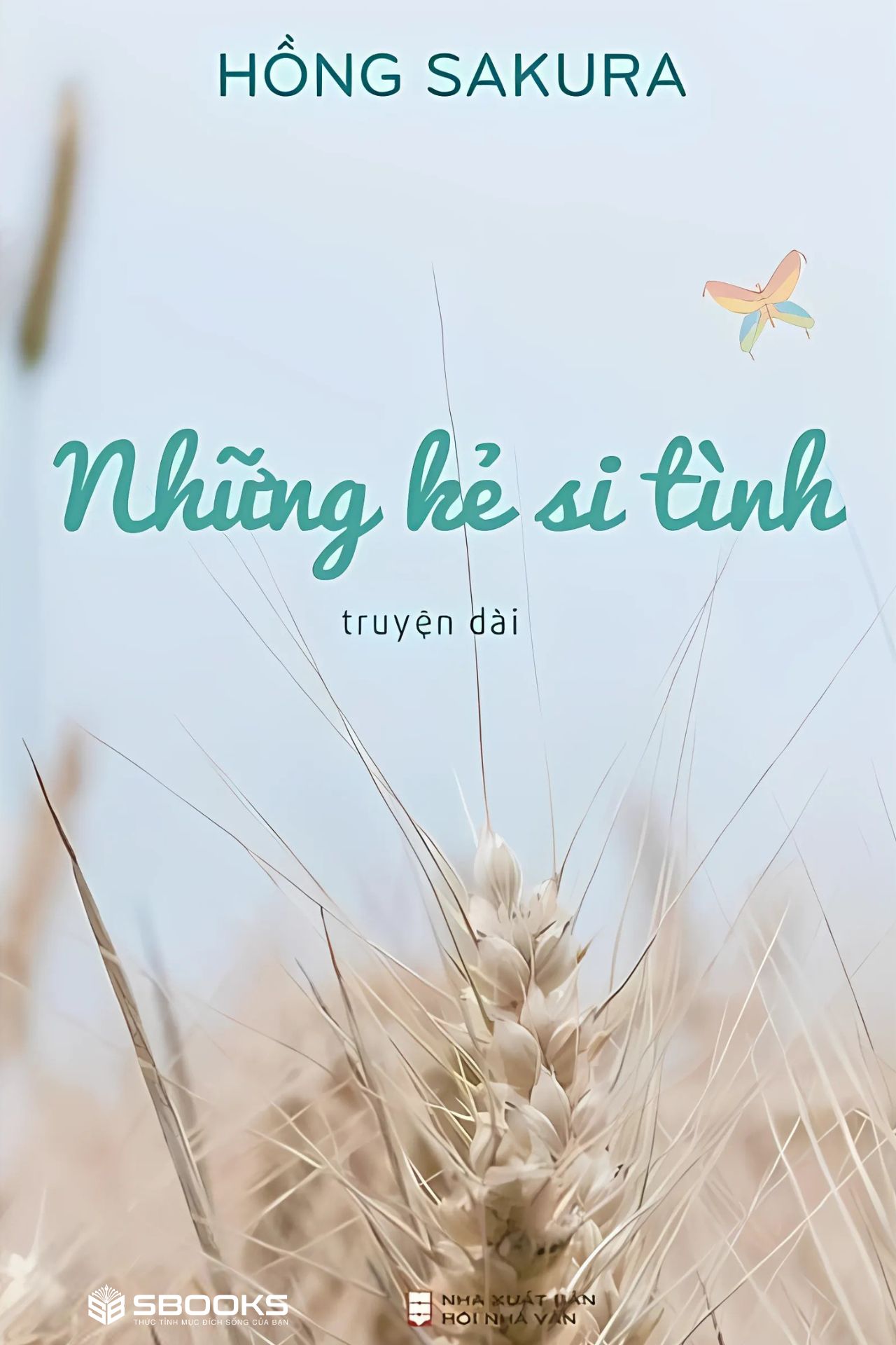 Những Kẻ Si Tình