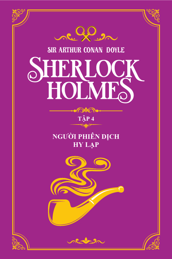 Người Phiên Dịch Hy Lạp - (Trích "Sherlock Holmes Tập 4")
