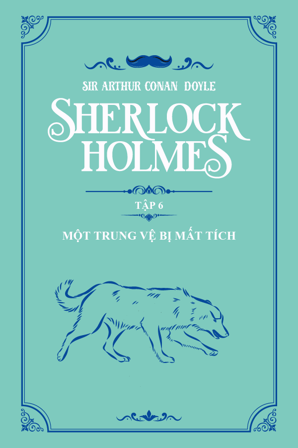 Một Trung Vệ Bị Mất Tích - (Trích "Sherlock Holmes Tập 6")