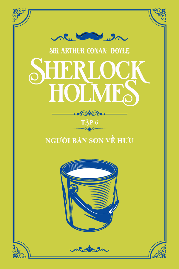 Người Bán Sơn Về Hưu - (Trích "Sherlock Holmes Tập 6")