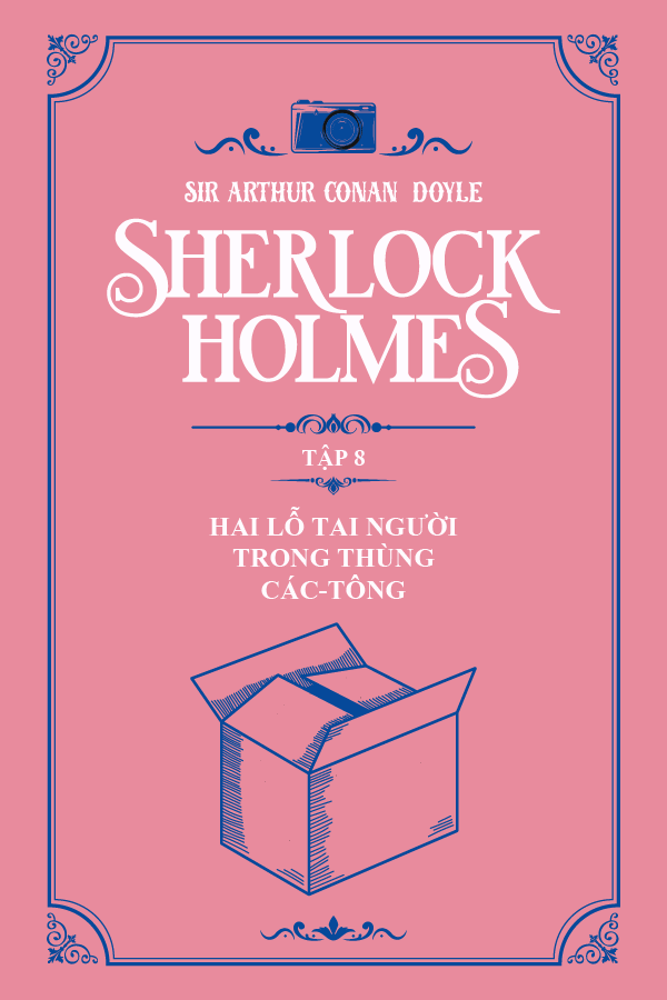 Hai Lỗ Tai Người Trong Thùng Các-Tông - (Trích "Sherlock Holmes Tập 8")