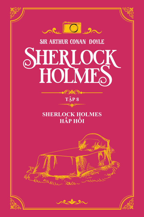 Sherlock Holmes Hấp Hối - (Trích "Sherlock Holmes Tập 8")