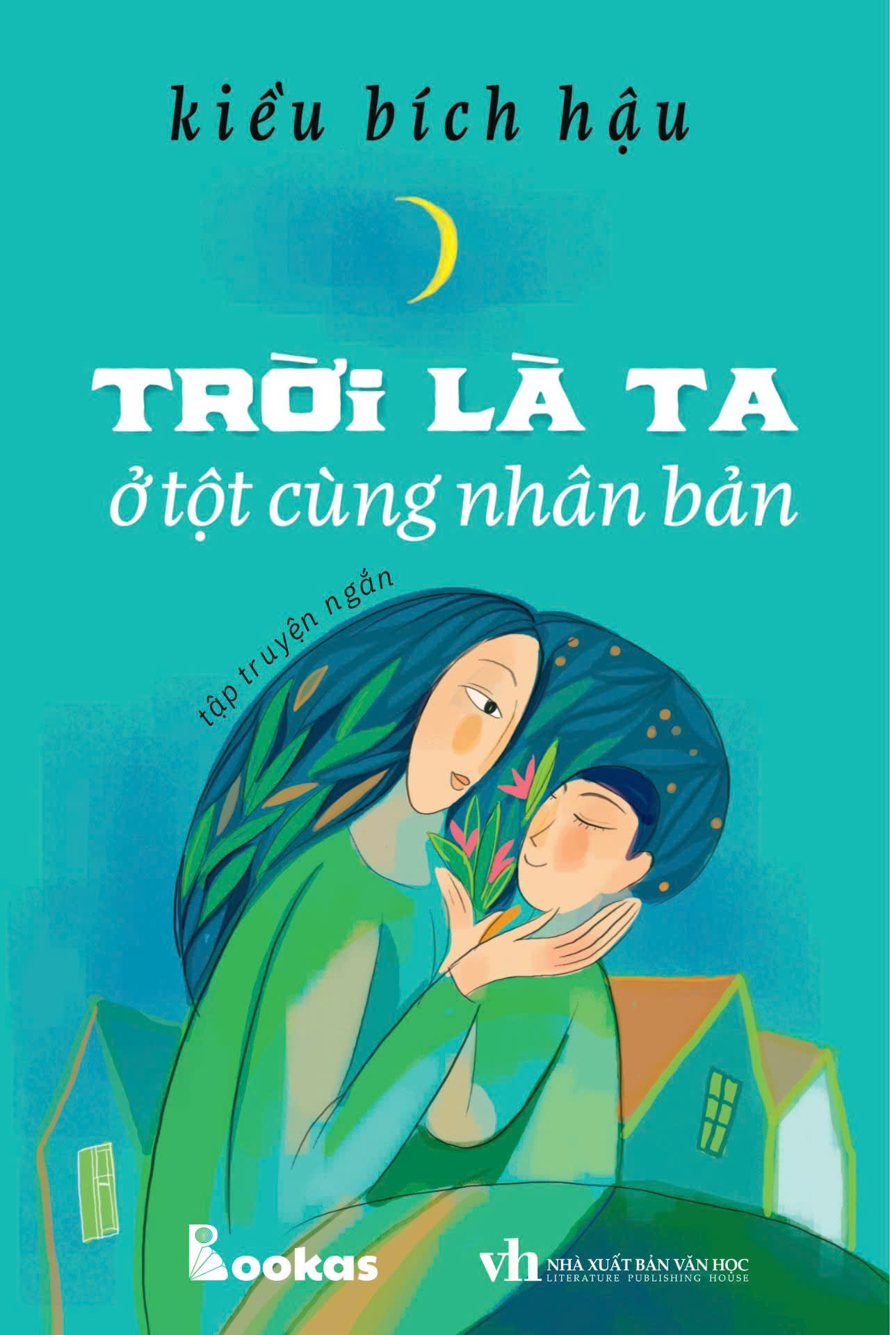 Trời Là Ta Ở Tột Cùng Nhân Bản