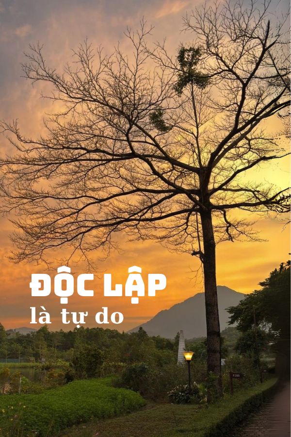 Độc Lập Là Tự Do