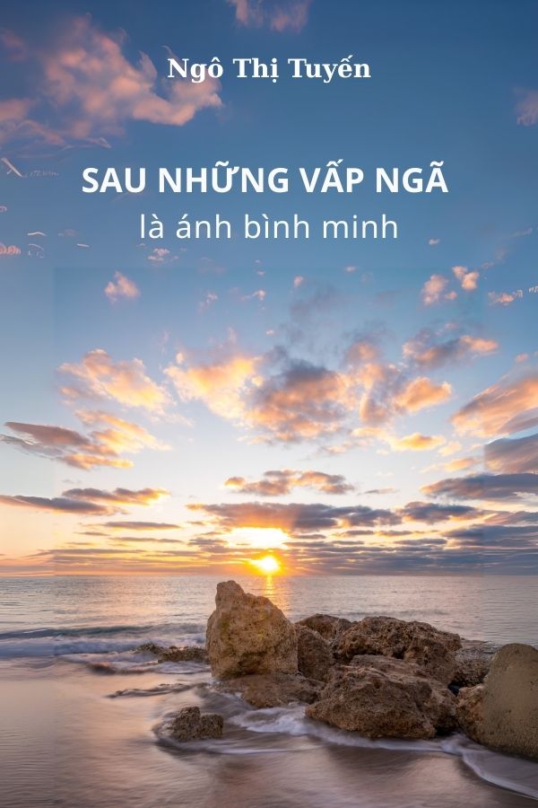 Sau Những Vấp Ngã Là Ánh Bình Minh