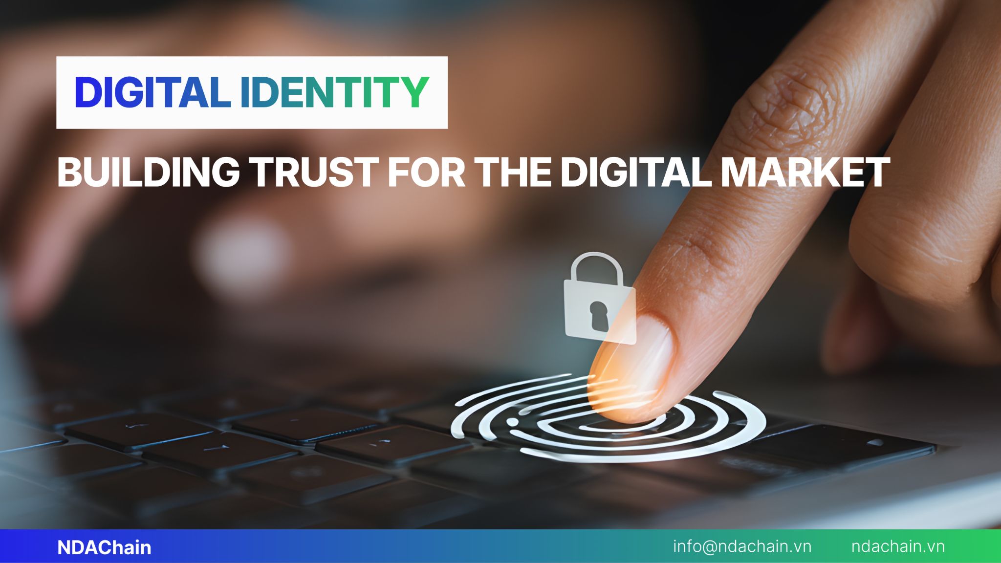 Digital Identity as the Foundation of Market Trust