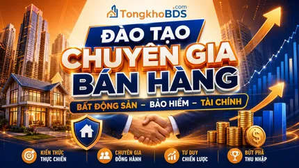 Đào tạo Chuyên gia bán hàng Bất động sản – Bảo hiểm – Tài chính