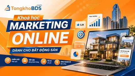 Khoá học marketing online dành cho bất động sản